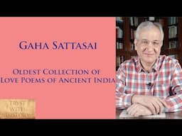 Gaha Sattasai | Oldest Collection of Love Poems of Ancient India | Anti-type of Kamasutra