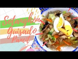 QUICK EASY CHICKEN PANCIT SOTANGHON GUISADO RECIPE | WITH SHIITAKE MUSHROOM | HOMEMADE PANCIT RECIPE