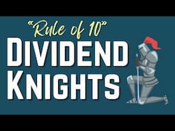 The Dividend Knights 2024: Is there room in YOUR portfolio?