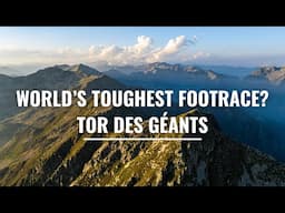 World's Toughest Footrace? Tor Des Geants (TOR)