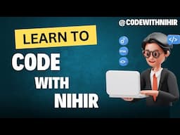 🎉 Big Announcement! Launching My New Programming Channel: Code with Nihir 🚀 @CodeWithNihir