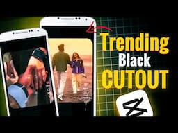 How To Make Trending Black Cut-Out Effect In CAPCUT | Capcut Video Editing Hindi Tutorial