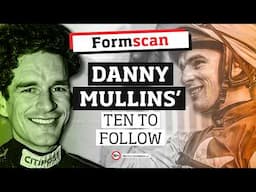 Horses to follow with Danny Mullins | Formscan