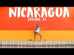 Nicaragua Travel | SOLO FEMALE TRAVELER | Ep. 77 | Hello Las Peñitas