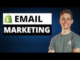 Shopify Email Marketing 2024 (Email Forms, Automations, and Abandoned Cart Workflows)