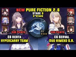 E6 Herta Hypercarry & E6 Serval With Himeko (3 Stars) NEW Pure Fiction 3 Honkai Star Rail 2.6