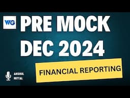 Financial Reporting Full Premock December 2024 Solved with explainations || Sec A, B and C solved