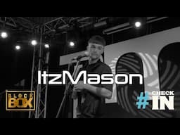 ItzMason - #CheckIn | BL@CKBOX