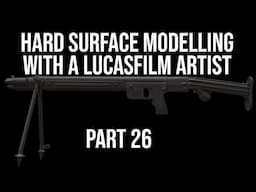 Hard Surface Modeling & Topology With a Lucasfilm Artist - Part 26