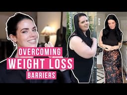 3 BARRIERS TO WEIGHT LOSS I overcame to lose weight and keep it off | Half of Carla