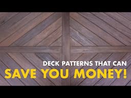 6 Deck Patterns That Can Save You Money!