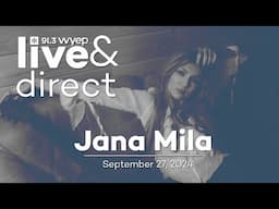 Live & Direct with Jana Mila