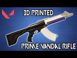 Valorant Prime Vandal | 3D Printing a Cool Weapon Prop