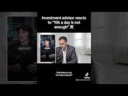 “$10k a Day Isn’t Enough” - Investment Advisor Reacts 🤣