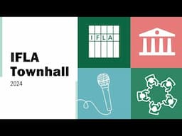 IFLA Townhall (17 September 2024)