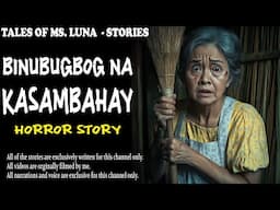 BINUBUGBOG NA KASAMBAHAY | Kulam True Story