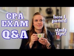 CPA Exam Q&A \ Study Tips for Future CPAs! New Exam Format?