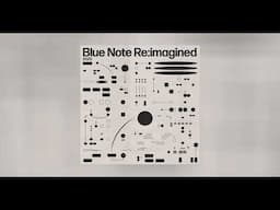 Blue Note Re:Imagined