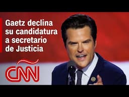 Matt Gaetz declinó su designación como secretario de Justicia de Estados Unidos