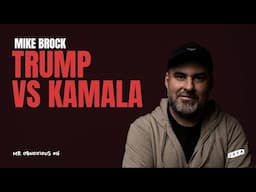 Trump vs Kamala - How Political Economy Works | Mike Brock x Peter McCormack