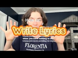 How to write lyrics (when ur stuck edition)