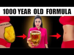 BURN Belly Fat FAST In 7 Days with This 1000 Year Old Drink Formula