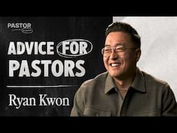 Why Character Matters Most in Pastoral Ministry [Pastor to Pastor: Ryan Kwon]