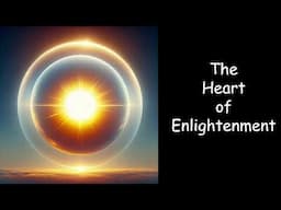 The Great Tantra of Vajrasattva ~ The Heart of Enlightenment ~ Ati Yoga