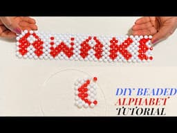 DIY HOW TO BEAD ALPHABETS WITH BEAD/HOW / HOW TO USE BEAD TO WRITE  LETTER /BEAD ALPHABETS TUTORIAL.