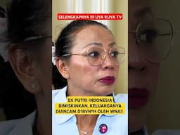 KELUARGA EX PUTRI INDONESIA DIANCAM D1BVN*H WNA, WNA KEBAL HUKUM!? SIAPA YG BEKING?