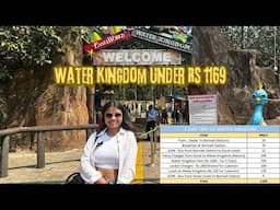 Water Kingdom A to Z :Complete Guide to visit Water Kingdom in Budget | Water Park in Mumbai