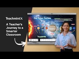 Upgrade with Teachmint X: The Interactive Flat Panel Every Teacher Needs