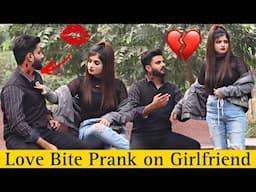 LOVE BITE PRANK ON GIRLFRIEND 😰 @ThatWasCrazy