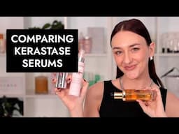 Kerastase Serums, Leave-ins and Oils: EXPLAINED! | guide + review