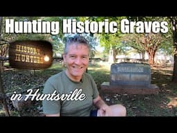 Amazing grave finds in Huntsville's historic Maple Hill Cemetery