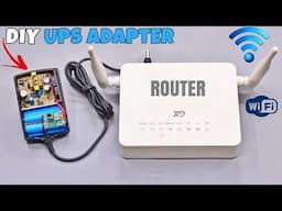 How To Make UPS Adapter for WIFI Router