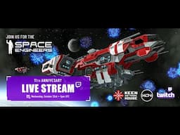 Space Engineers | 11th Anniversary Livestream - 5PM UTC - October 23rd, 2024