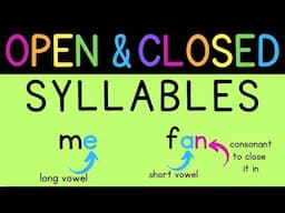 Open & Closed Syllables