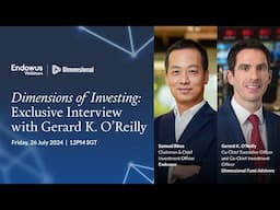 Dimensions of Investing - Interview with Gerard K. O'Reilly