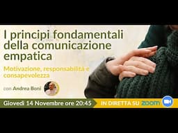 I principi fondamentali della comunicazione empatica: motivazione, responsabilità e consapevolezza