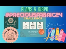 #PreciousFabric24 - Plans & Inspo Vlog