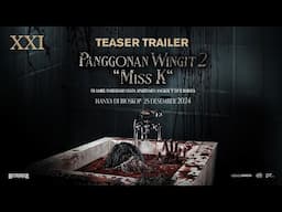 Panggonan Wingit 2 "Miss K" - Teaser Trailer