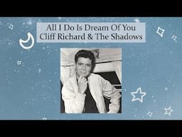 All I Do Is Dream of You (studio version) - Cliff Richard & The Shadows