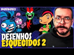 DESENHOS QUE NINGUÉM LEMBRA MAIS! - PARTE 2