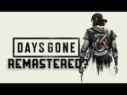 Days Gone - So Underrated - Remaster Rumour?