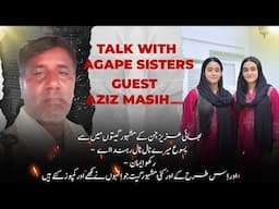 Talk With Aziz Masih Writer/Composer Yesu Mere Naal Naal Rehnda Hai || Agape Sisters