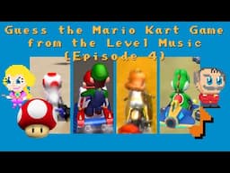 Guess the Mario Kart Game from the Level Music (Ep 4)