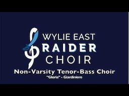 Wylie East HS JV Tenor-Bass Chorus: “Gloria,” Giardiniere, 2023 UIL Contest