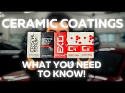 The Ultimate Guide to Ceramic Coatings: What You Need to Know!