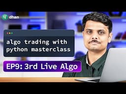 Master Algo Trading with Python | Episode 8: Build Your Third Live Algo | Algo Trading FREE Course